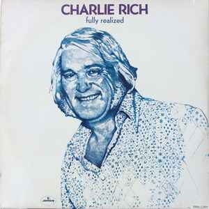 Charlie Rich – Fully Realized (2xlp) US74