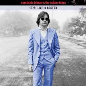 Southside Johnny & The Asbury Jukes – 1978: Live In Boston (2010) CD