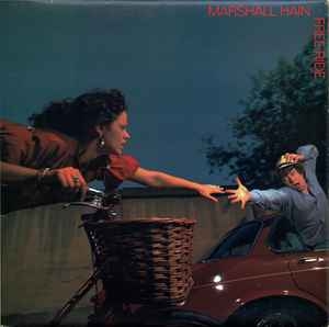 Marshall Hain – Free Ride (1978)