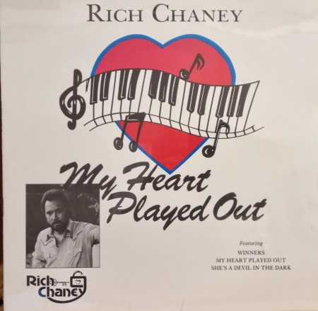 Rich Chaney – My Heart Played Out (1988) 