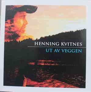 Henning Kvitnes – Ut Av Veggen (2006) CD