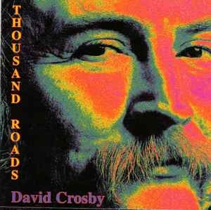 David Crosby – Thousand Roads (1993) CD