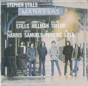 Stephen Stills, Manassas – Manassas (1996) CD
