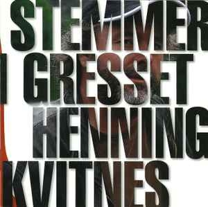 Henning Kvitnes – Stemmer I Gresset (2007) CD