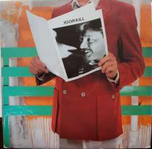 Igor Kill – Igor Kill (1983)