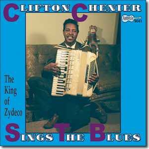 Clifton Chenier – Sings the Blues (cd)