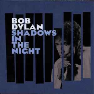 Bob Dylan – Shadows In The Night (2015) CD