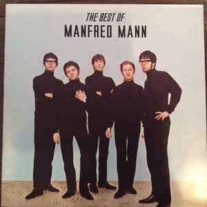 Manfred Mann – The Best Of Manfred Mann 