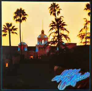 Eagles – Hotel California (2017)
