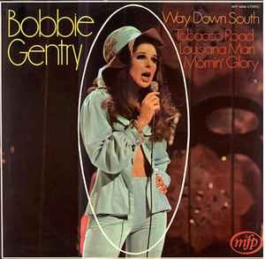 Bobbie Gentry – Way Down South (1972)