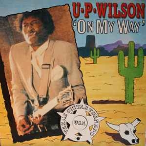 U.P. Wilson – 'On My Way' (UK88)