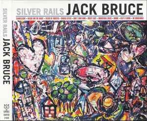 Jack Bruce – Silver Rails (2014) 2xCD