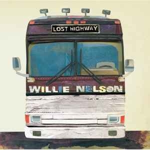 Willie Nelson – Lost Highway