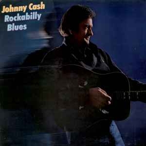 Johnny Cash – Rockabilly Blues (EU80)