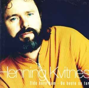 Henning Kvitnes – Tida Bare Kom - De Beste So Far (1996) CD