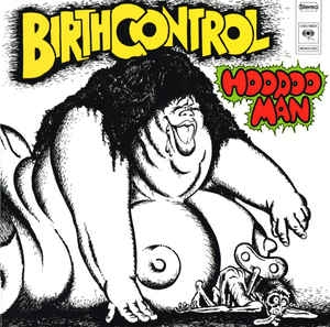 Birth Control – Hoodoo Man (2016)