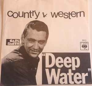 Carl Smith – Deep Water (7