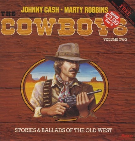 Johnny Cash ♦ Marty Robbins – The Cowboys, Volume Two (1982)