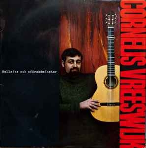 Cornelis Vreeswijk – Ballader Och Oförskämdheter (SWE64)