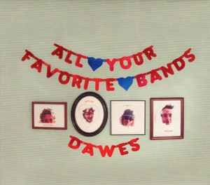Dawes – All Your Favorite Bands (2015) CD