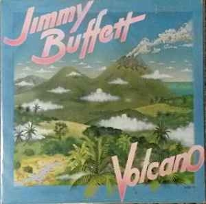 Jimmy Buffett – Volcano (US79)