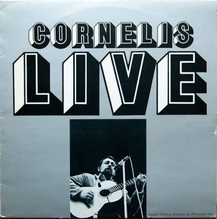 Cornelis Vreeswijk – Cornelis Live (1972)