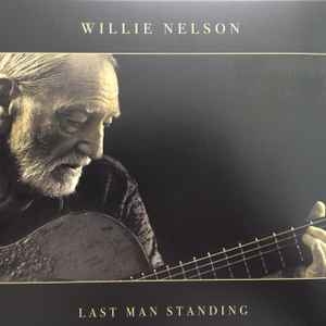 Willie Nelson – Last Man Standing (2018) CD