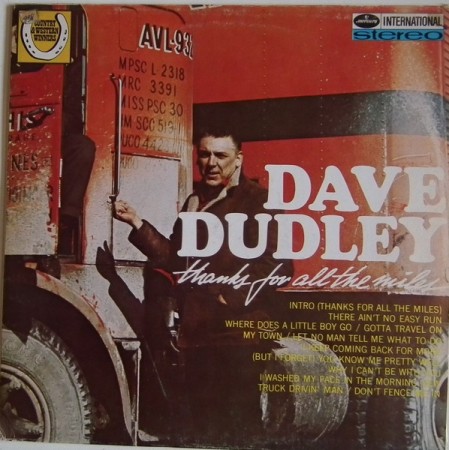 Dave Dudley – Thanks for all the miles (1968)