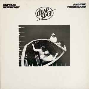 Captain Beefheart And The Magic Band – Clear Spot (1970s)
