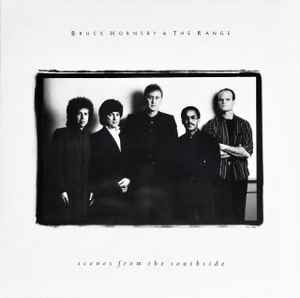 Bruce Hornsby & The Range – Scenes From The Southside (1988)